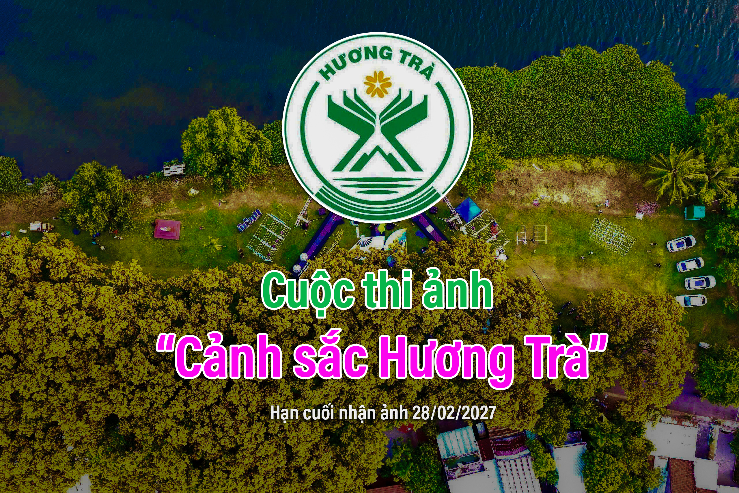 Cuộc thi ảnh “Cảnh sắc Hương Trà”; hạn cuối nhận ảnh 28/2/2027